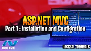 Asp.Net MVC Tutorials for Beginners | Part 1 Installation and Configuration
