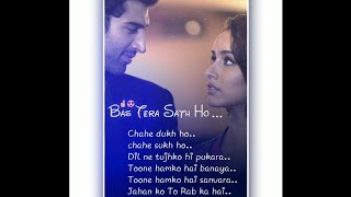 Bas Tera Saath Ho whatshapp status | Love 😍 Romantic whatshapp status| Aashiqui 2 Love status |