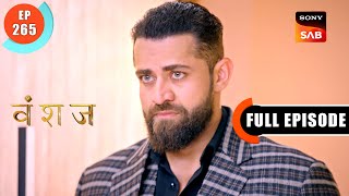 DJ Ke Rishte Hue Kharab | Vanshaj | Ep 265 | Full Episode | 15 April 2024