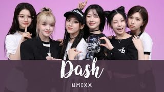 NMIXX - Dash (Lirik)