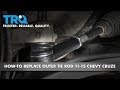 How to Replace Front Outer Tie Rod 2011-15 Chevy Cruze