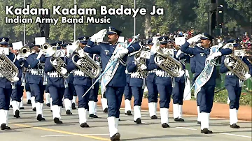 Kadam Kadam Badaye Ja | Republic Day Parade | Indian Army Band Music