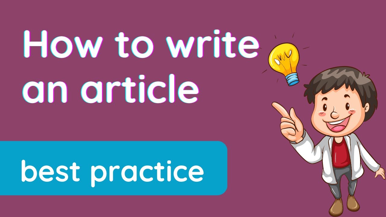 How to write an ✅ article - best practice