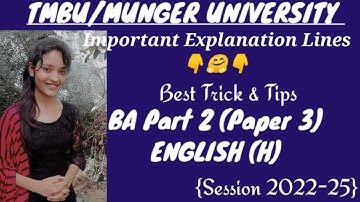 Important explanation lines of part 2 paper 3 English (H) for 2022-25 #tmbu/munger_university