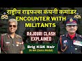     brig kgk nair sm encounter with militants  para sf recent clash