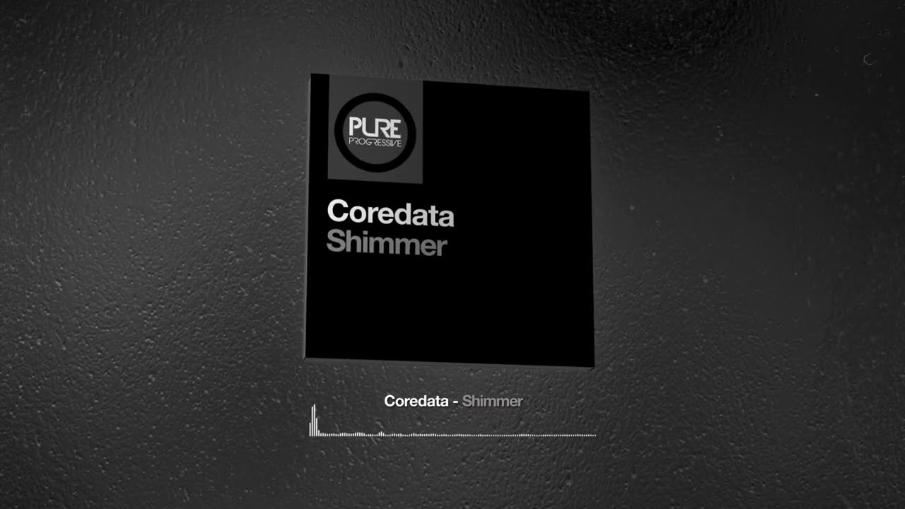 Watch Coredata - Shimmer on YouTube Watch Coredata - Shimmer on YouTube