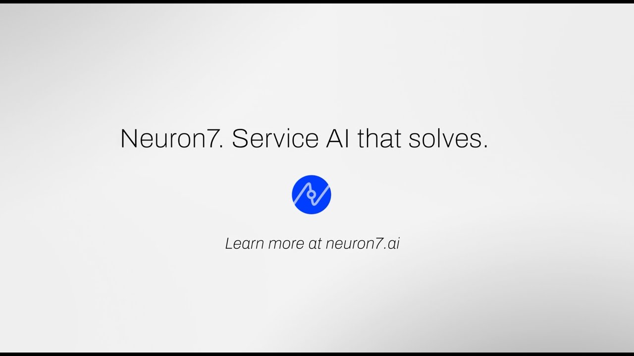 Neuron7 Neuron7 Service Intelligence Platform, Adaptive AI for Resolution - YouTube