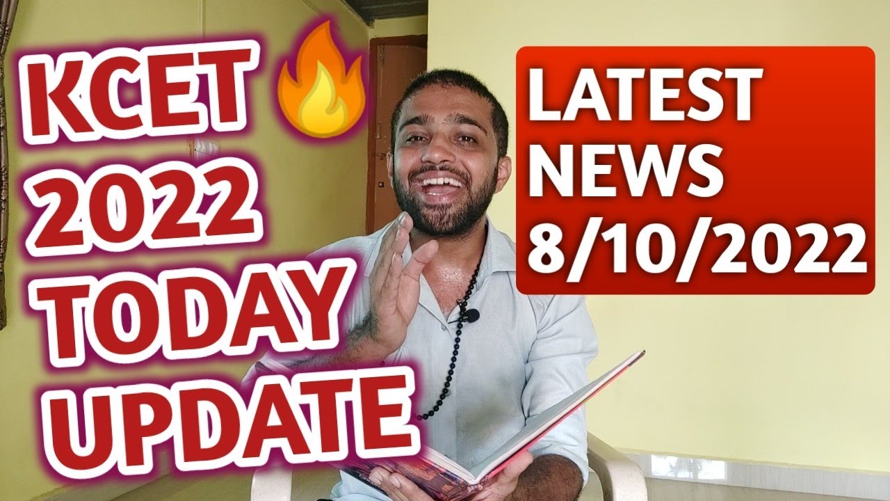 KCET UPDATES 2022 | 08/10/2022