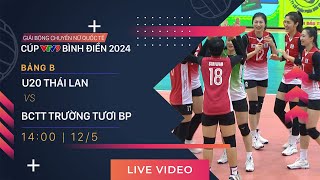 TRỰC TIẾP | U20 THÁI LAN - BCTT TRƯỜNG TƯƠI BP | Giải bóng chuyền nữ quốc tế VTV9 Bình Điền 2024 screenshot 5