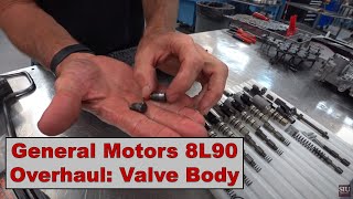 General Motors 8L90 Overhaul Part Three:  Valve Body Overhaul