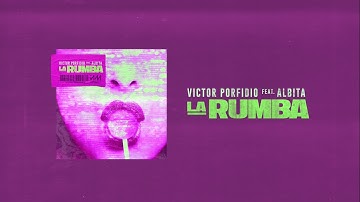 Victor Porfidio - La Rumba feat. Albita (Club Mix)