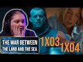 The War Between the Land and the Sea 1x03and 1x04 Reaction