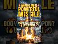 World’s Most Powerful Missile Explained – How Dangerous Is It? 🚀🔥#shorts #military #world