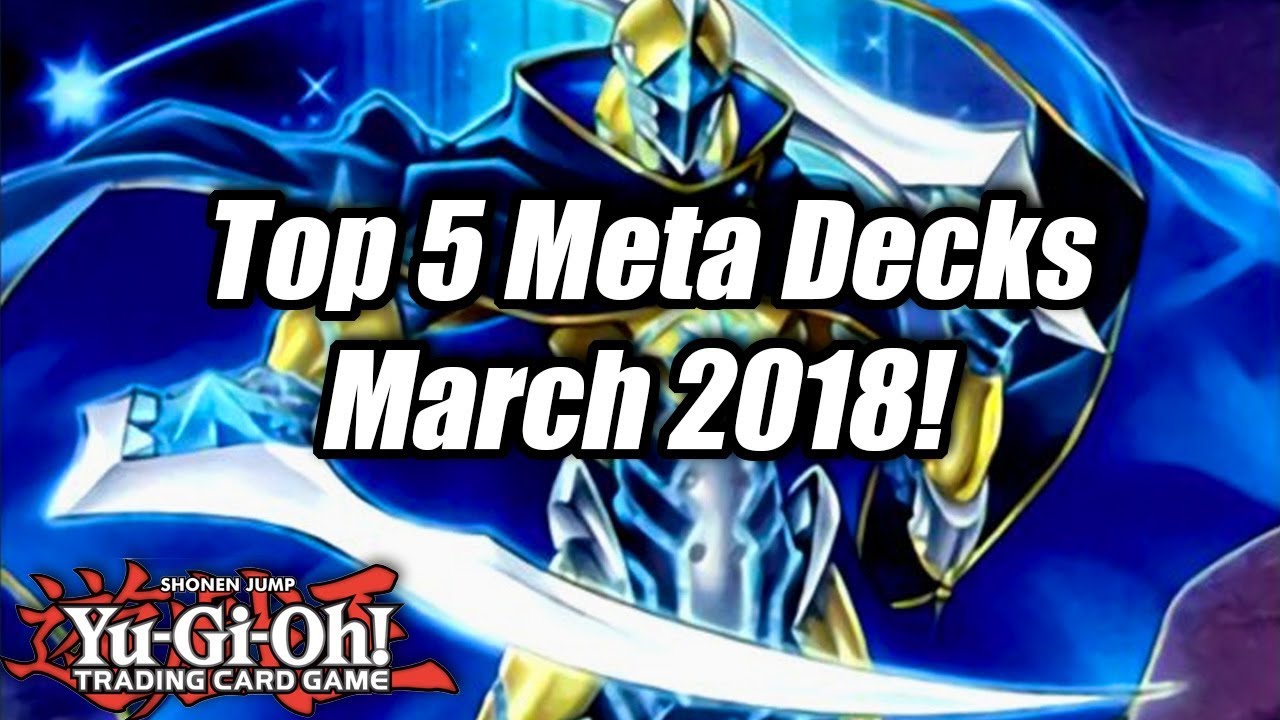 yu gi oh top 5 meta decks for the march 2018 format youtube yugioh standard format