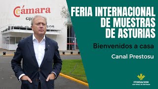 Bienvenidos a casa | Feria Internacional de Muestras de Asturias 2021