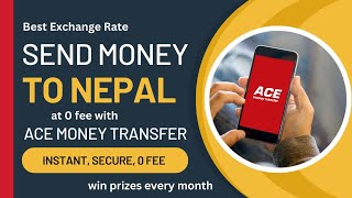 How to transfer Money to Nepal 🇳🇵 using ACE Money Transfer? | Send Money to Nepal from 🇨🇦🇺🇲🇦🇺🇦🇪