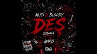 Muti & Bloody - DEŞ Remix