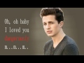 Charlie Puth -- Dangerously lyrics video