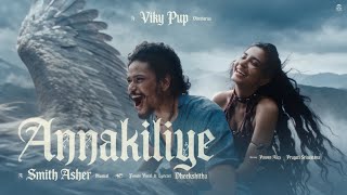 Download lagu Annakiliye | Smith Asher | Viky Pup | Dheekshitha | Albuquerque Records | Anirudh Ravichander