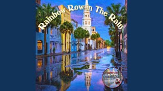 Rainbow Row in The Rain (Indie-Pop-Rock, Version IV)