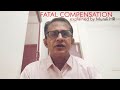 Industrial Compensation on fatal cases- Explained!