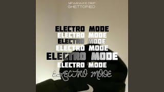 Electro Mode