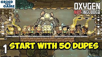 50 Dupes For 50 Cycles Challenge - Oxygen Not Included