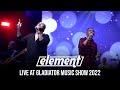 Element full concert live gladiator