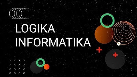 *FULL! Video Lengkap Penjelasan materi Logika Informatika*