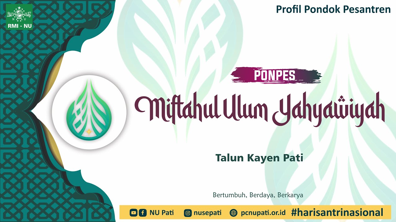 PONPES MIFTAHUL ULUM YAHYAWIYYAH TALUN KAYEN || HSN 2021 || NU PATI