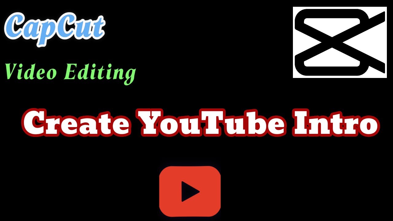 How To Make Youtube Intro using CapCut - YouTube