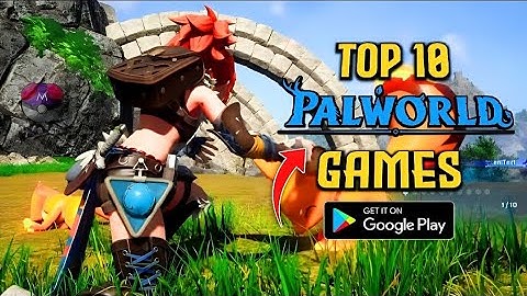 Top 10 Best PALWORLD Games For Android In 2025 | High Graphics (Online/Offline)