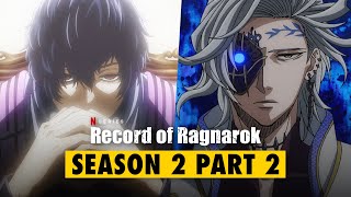 Spoilers for Record of Ragnarok Season 2 Part 2 of the Anime ⚠️ Round