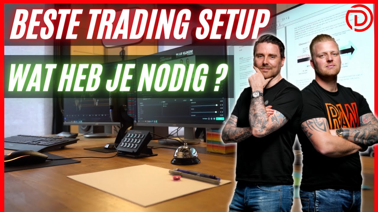 Beste Trading Setup , Wat Heb Je Nodig ? | DoopieCash