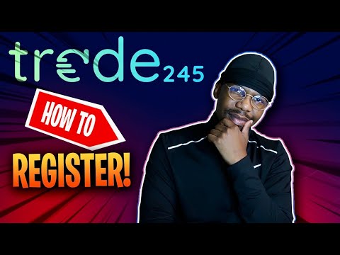 HOW TO REGISTER A LIVE ACCOUNT WITH TRADE245!!! (Step By Step Guide)