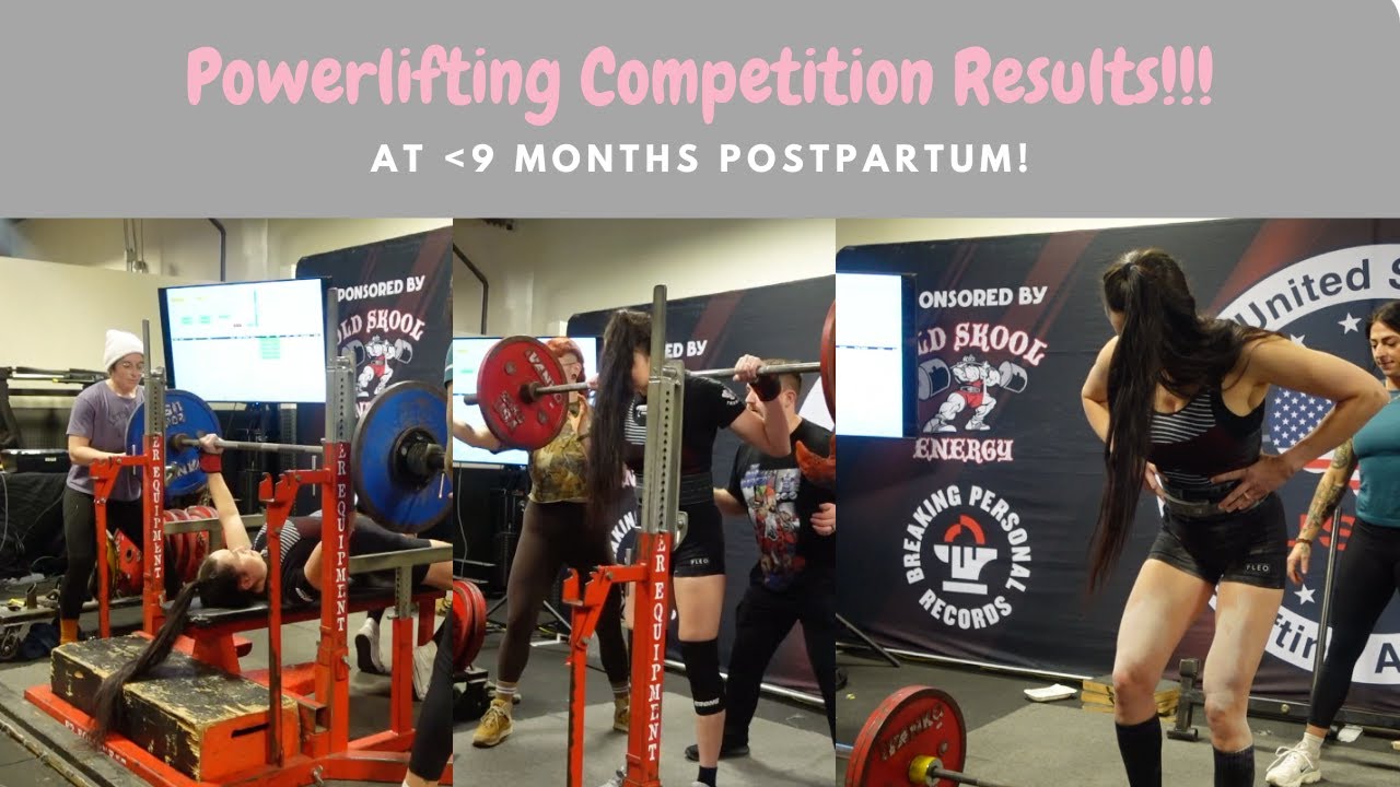 Powerlifting Competition || 9 Months Postpartum!