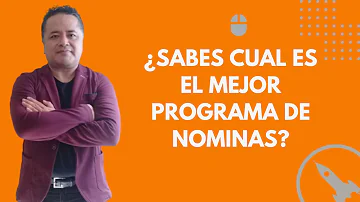 ¿Cuál es el programa de nóminas más sencillo?