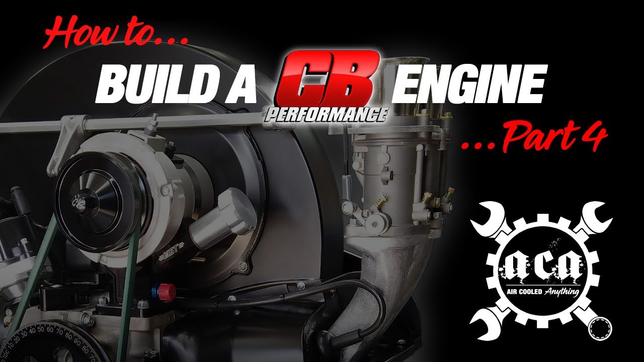 PART 4 - Cam Shaft Tolerances - How to Build a CB Performance 2017cc Builder’s Choice VW Engine