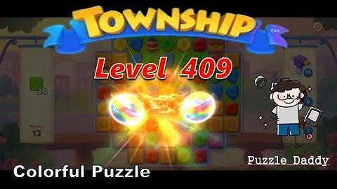 [Puzzle_Daddy] Township Colorful Puzzle Level 409 ∥ No Boosters_All Level Clear
