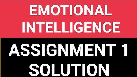 #Nptel#Aktu Emotional Intelligence ASSIGNMENT 1 SOLUTION || Week 1  || NPTEL COURSE || JAN-MAR 2022