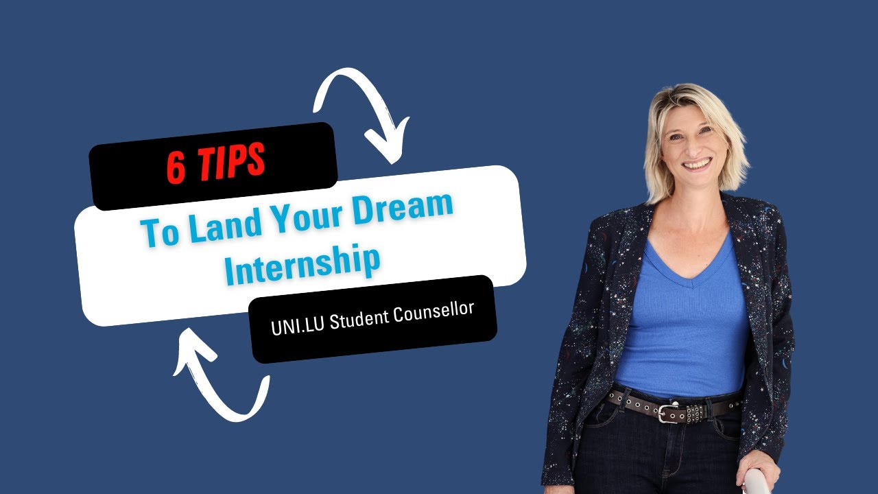 6 Tips To Land Your Dream Internship YouTube