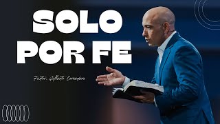 Pastor Gilberto Corredera | Solo por fe | Juan 4:4354