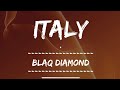 Blaq Diamond -  Italy LYRICS