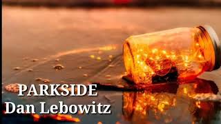 Dan Lebowitz - PARKSIDE