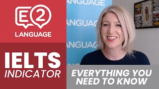 IELTS Indicator: Everything You Need To Know