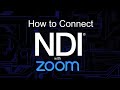 How to connect NDI with Zoom