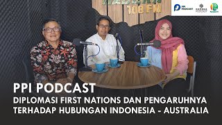 LEADERS TALK EPS 1 - DIPLOMASI FIRST NATIONS DAN PENGARUHNYA TERHADAP HUBUNGAN INDONESIA-AUSTRALIA screenshot 3