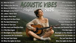 Acoustic AfterGlow Vol. 1 | Best Acoustic Songs to Chill & Unwind