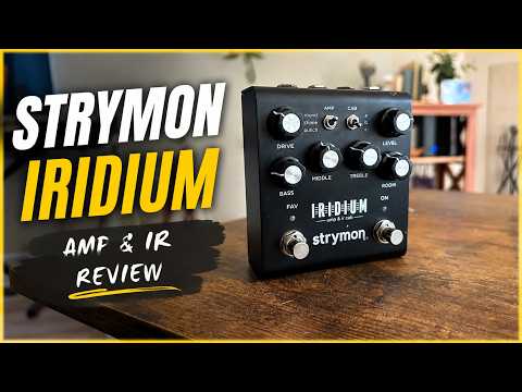 Strymon Iridium Amp & IR | Just How Good Is It? - YouTube