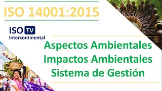 ¿Que son? ASPECTOS AMBIENTALES e IMPACTOS AMBIENTALES en la norma ISO 14001:2015 Sistema ambiental ¿Que son? ASPECTOS AMBIENTALES e IMPACTOS AMBIENTALES en la norma ISO 14001:2015 Sistema ambiental